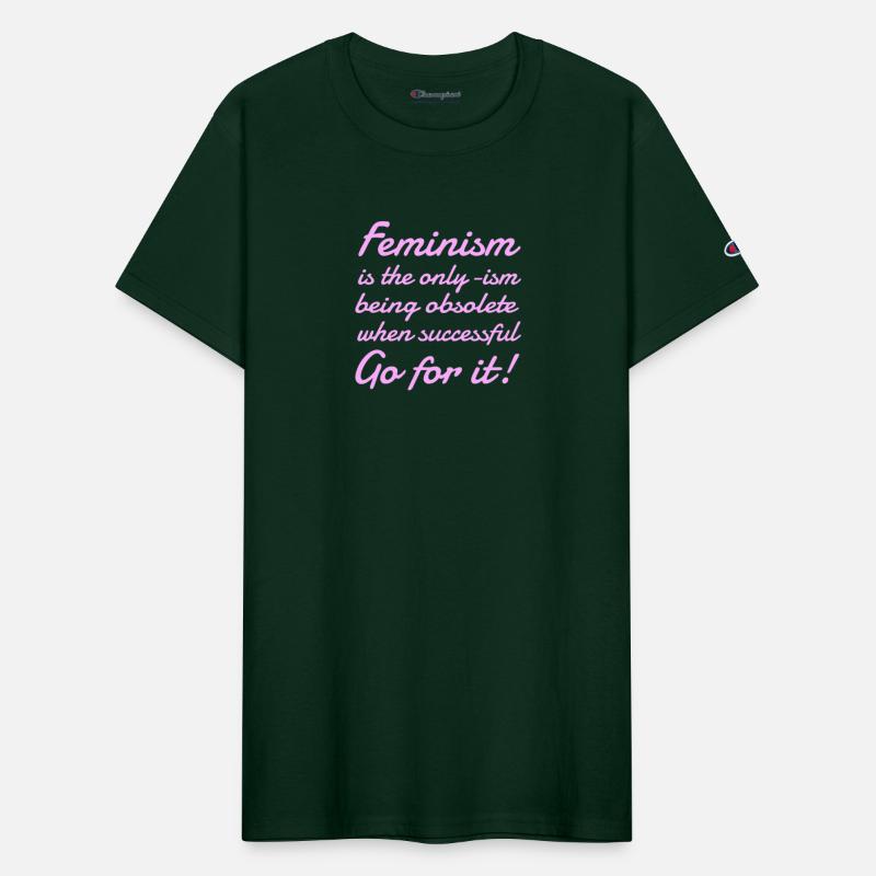 Feminism Is The Only-ism Being Obsolete