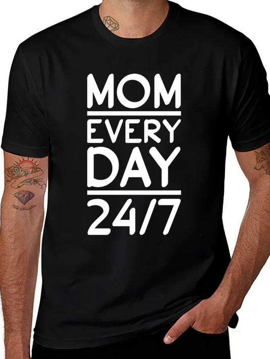 Mom Every Day 24/7 Graphic Tee - Black Unisex T-Shirt
