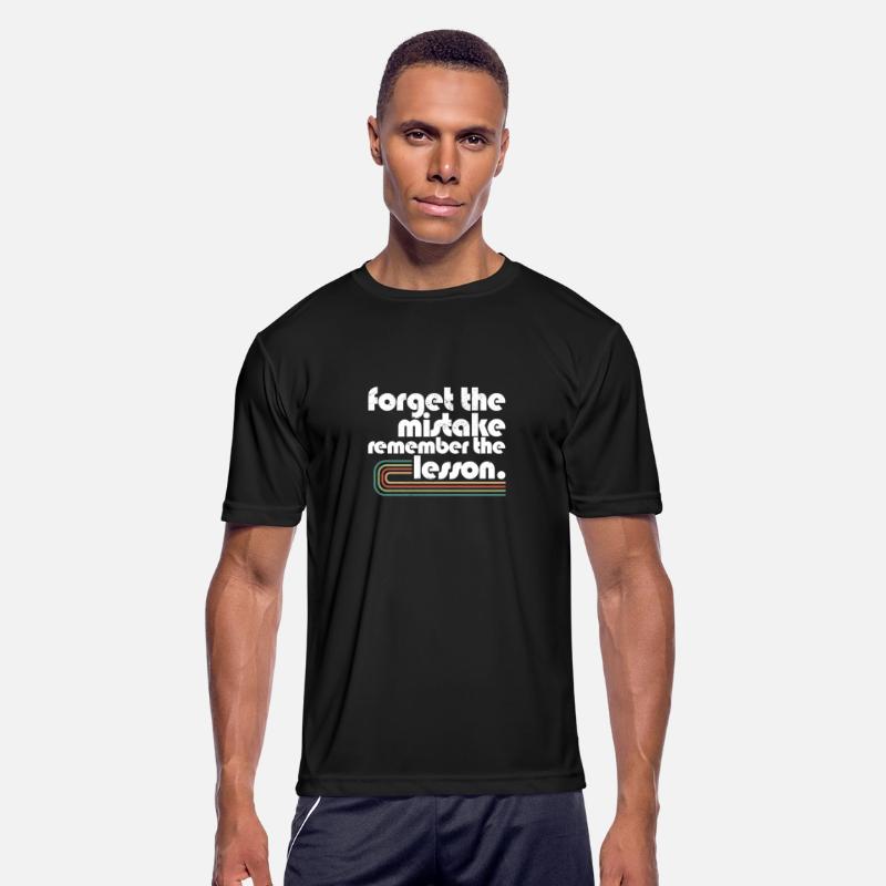 Forget the Mistake Remember The Lesson Teacher