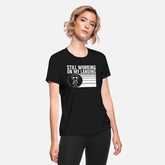 Fracture Shirt, Still Working On My Landing Tee,