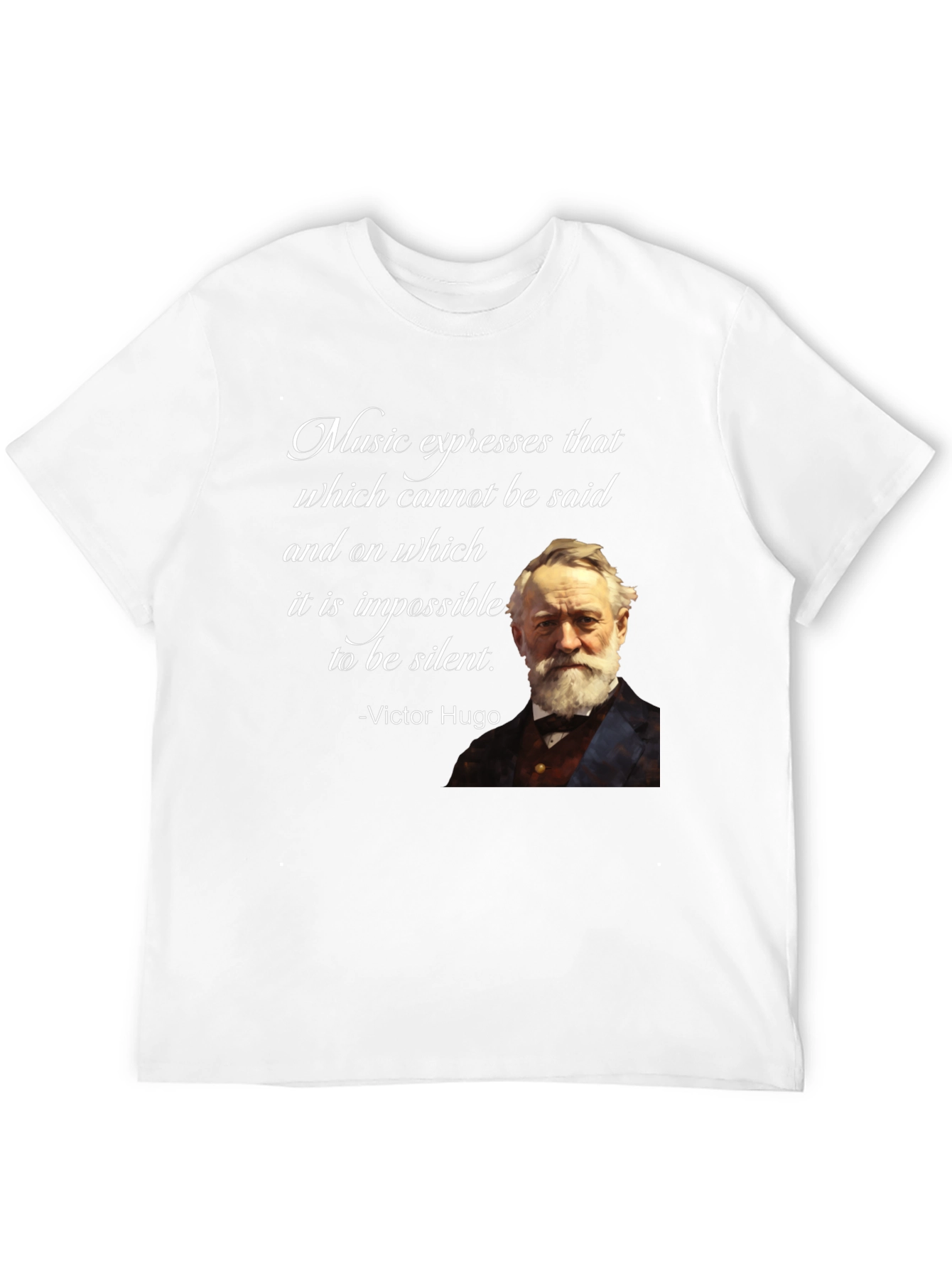 Victor Hugo Quote T-Shirt - Music Lover Tee