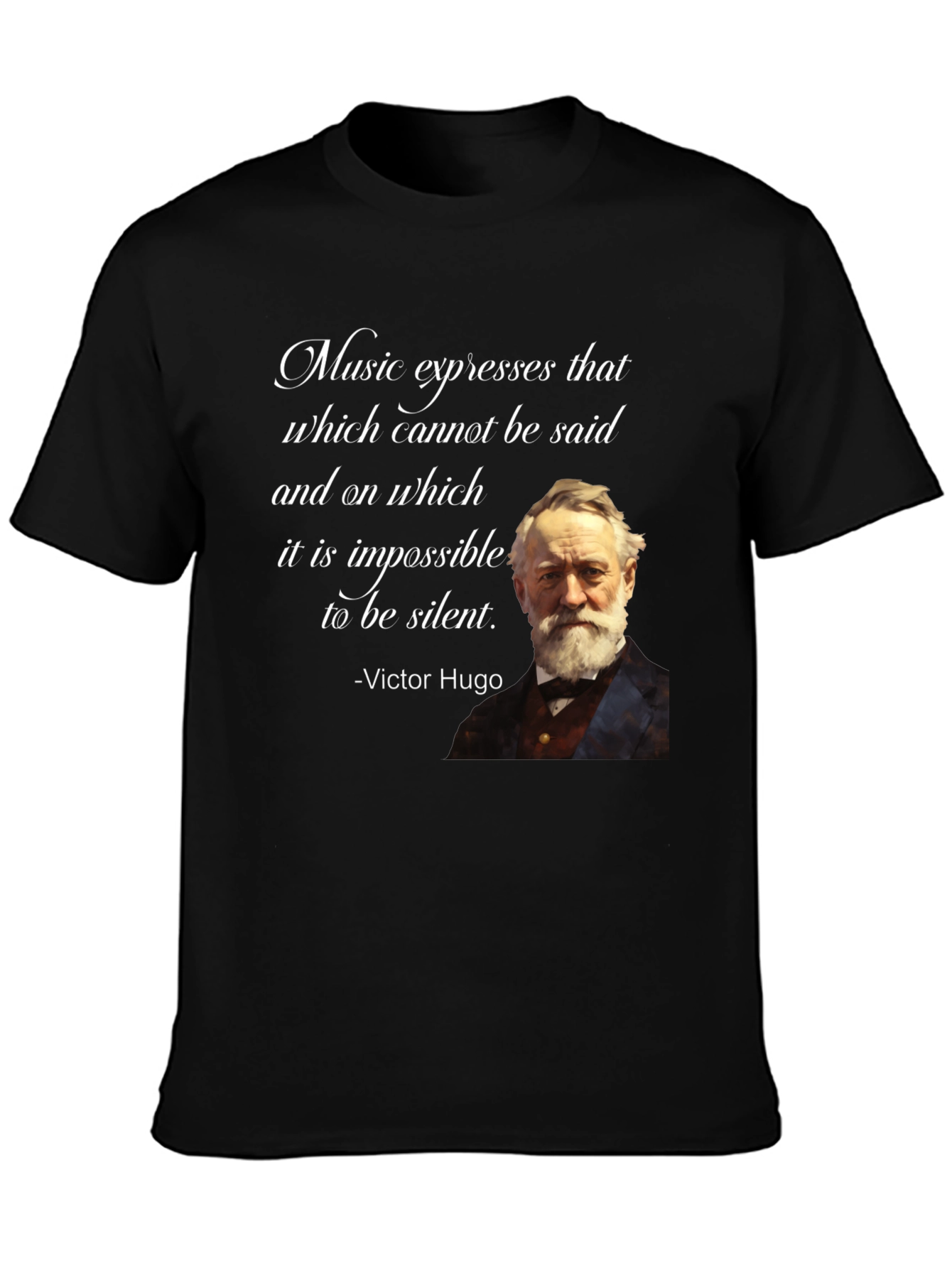 Victor Hugo Quote T-Shirt - Music Lover Tee