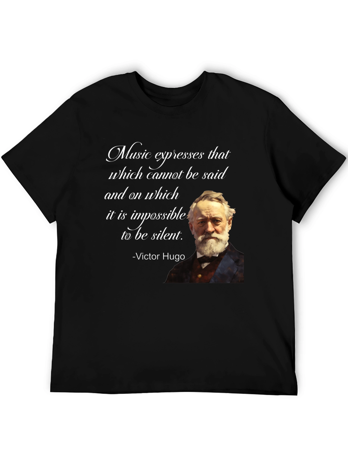 Victor Hugo Quote T-Shirt - Music Lover Tee