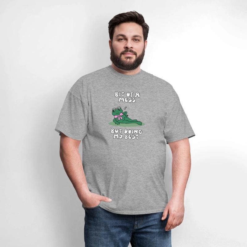 Funny Bit Of A Mess But Doing My Best Apparel Frog