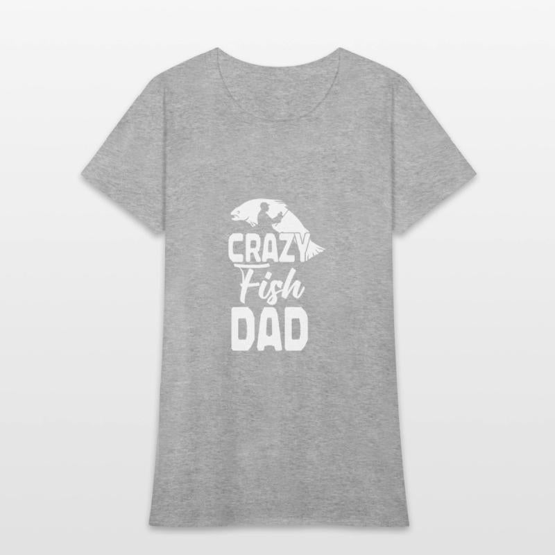 Funny Crazy Fish Dad Fishing Lovers Fisherman