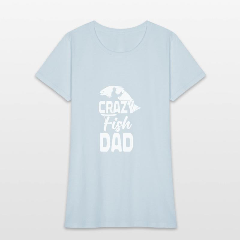 Funny Crazy Fish Dad Fishing Lovers Fisherman