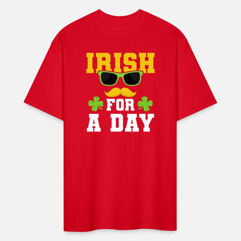 Funny St. Paddy Irish For A Day St. Patrick's Day