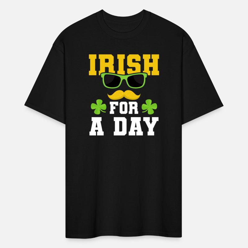Funny St. Paddy Irish For A Day St. Patrick's Day
