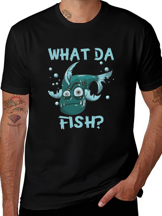 What Da Fish? Funny Graphic T-Shirt
