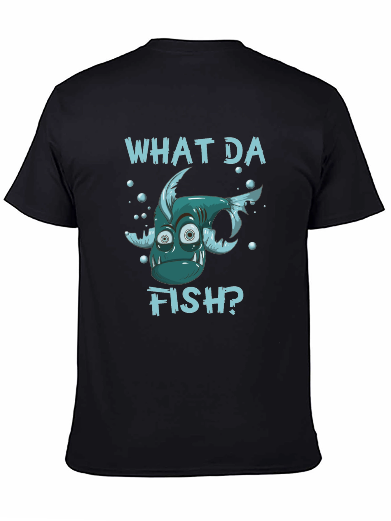 What Da Fish? Funny Graphic T-Shirt