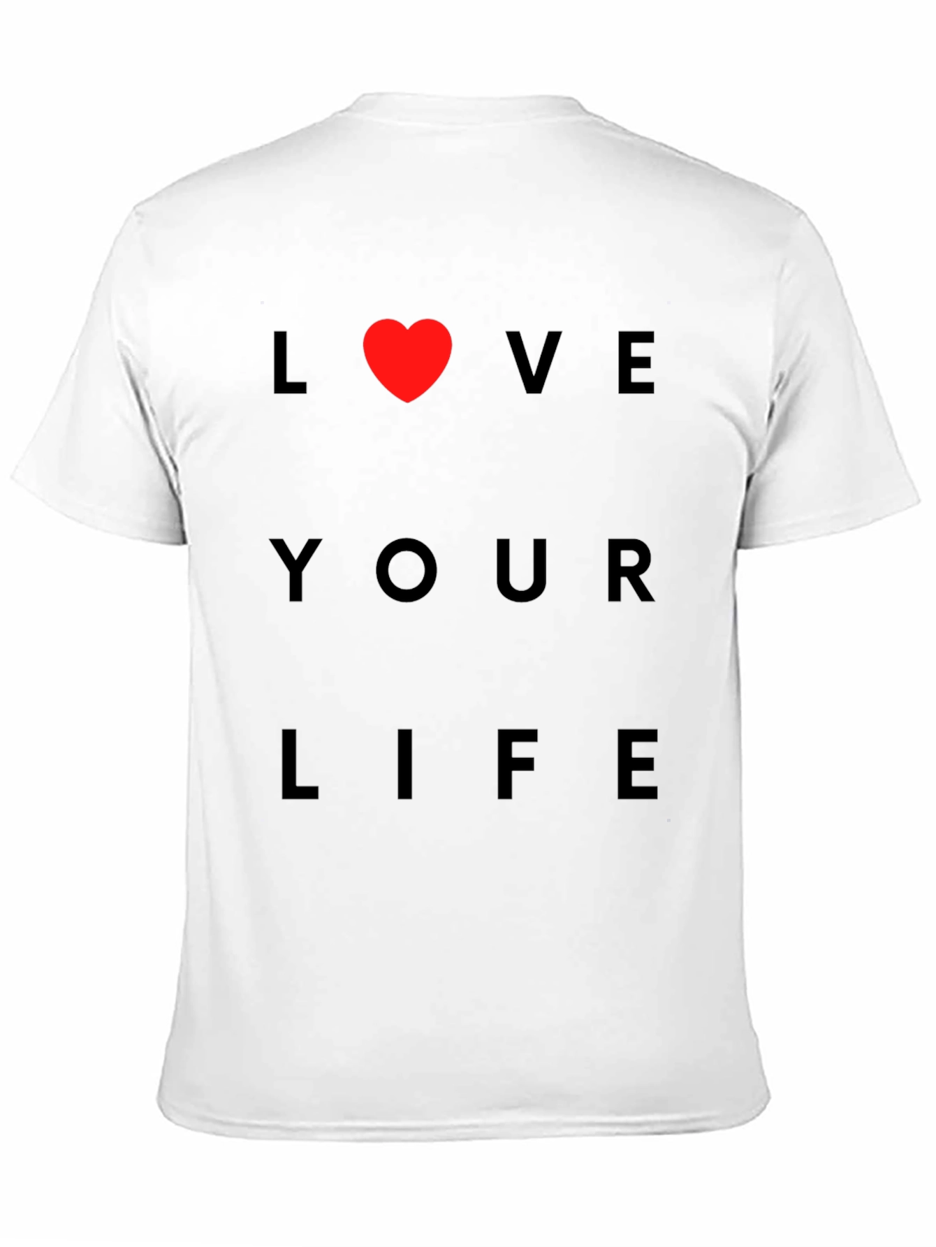 Love Your Life T-Shirt Red Heart Design