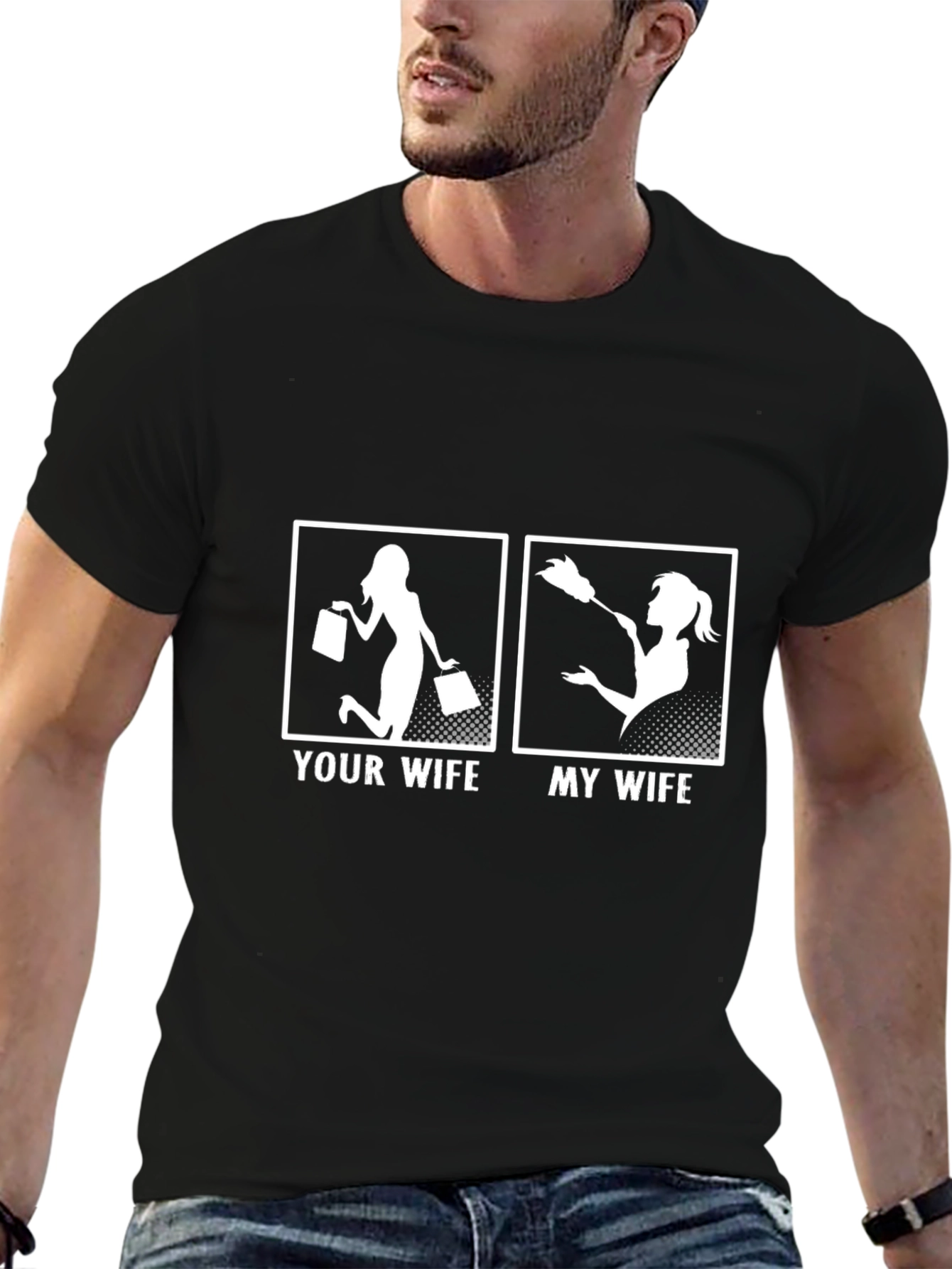 Humorous Your Wife My Wife Graphic T-Shirt