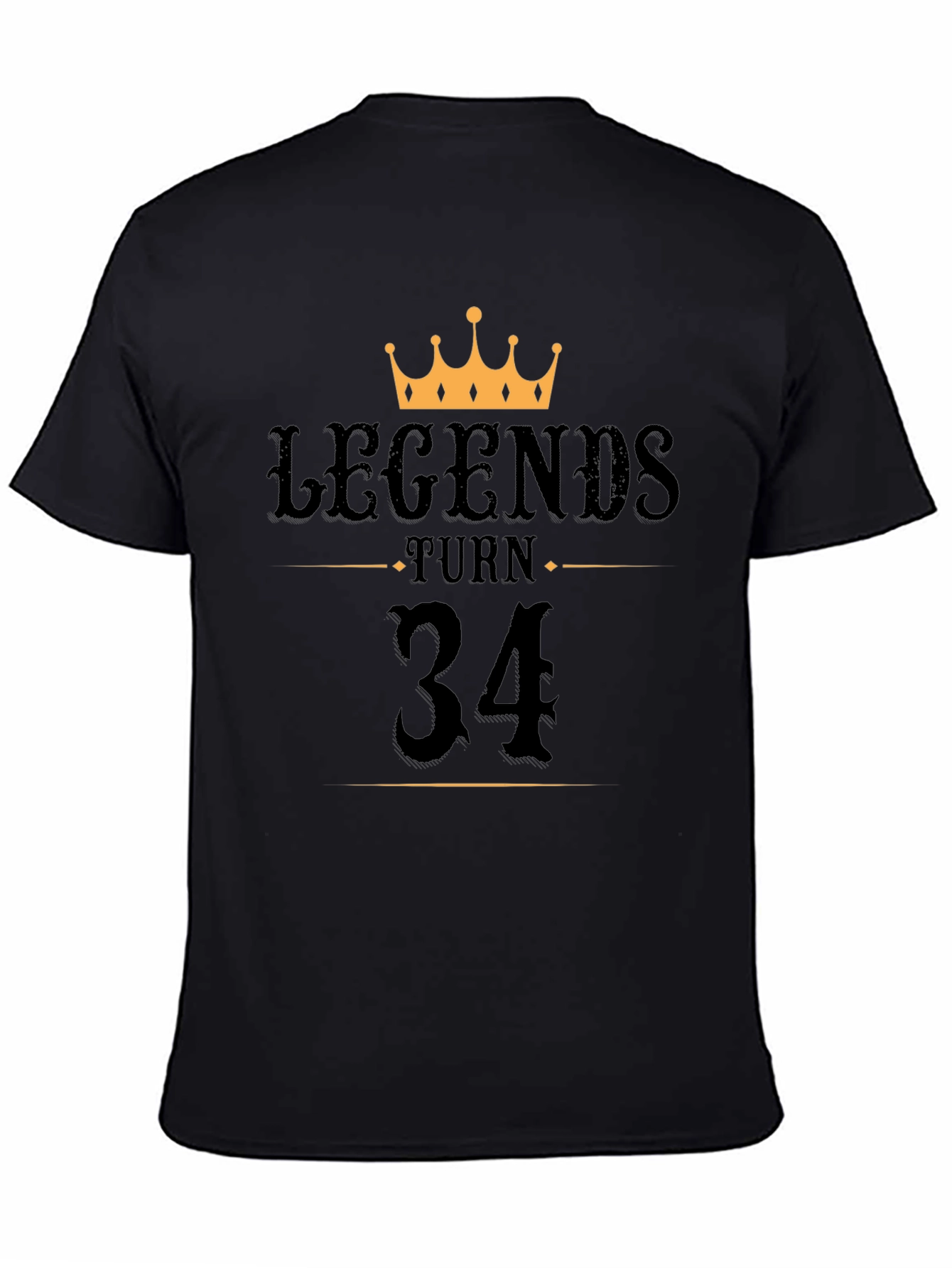 Legends Turn 34 Birthday T-Shirt