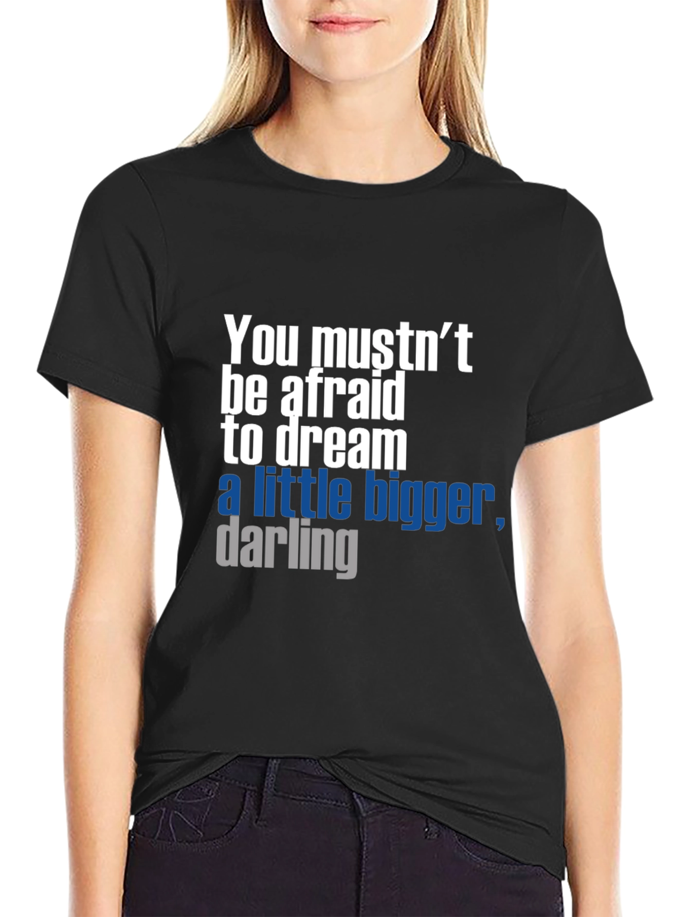 Dream Bigger T-Shirt - Motivational Graphic Tee