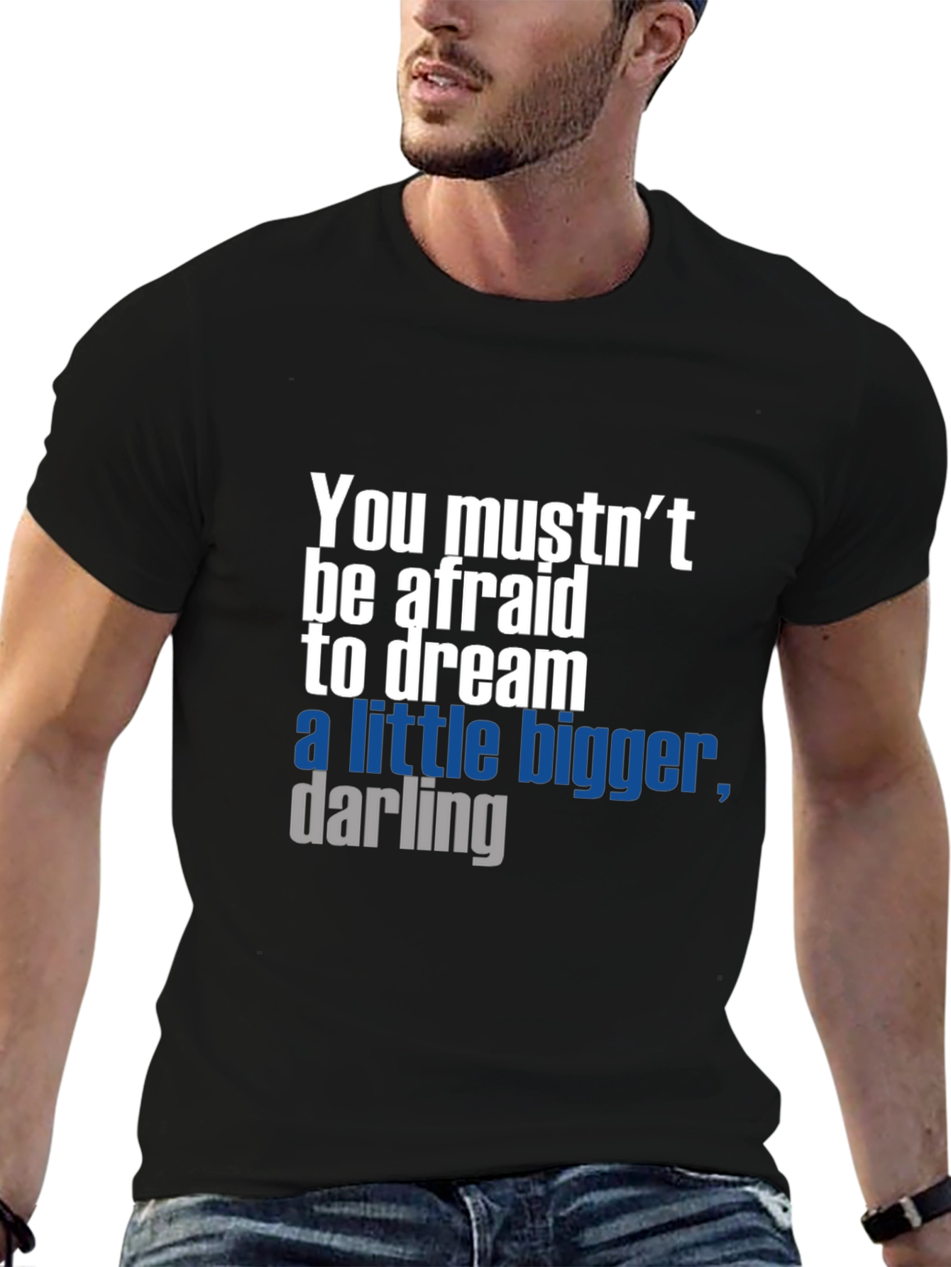 Dream Bigger T-Shirt - Motivational Graphic Tee