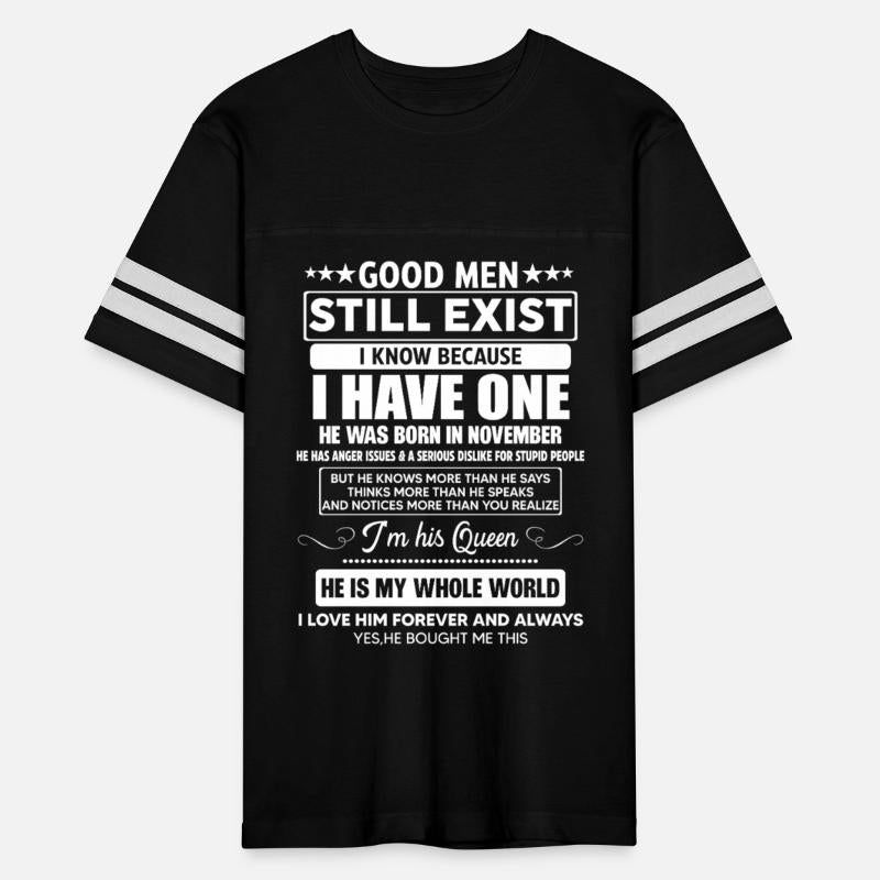 Good Men Still Exist He Was Born In November