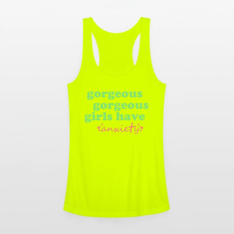 Gorgeous Gorgeous Girls Have Anxiety