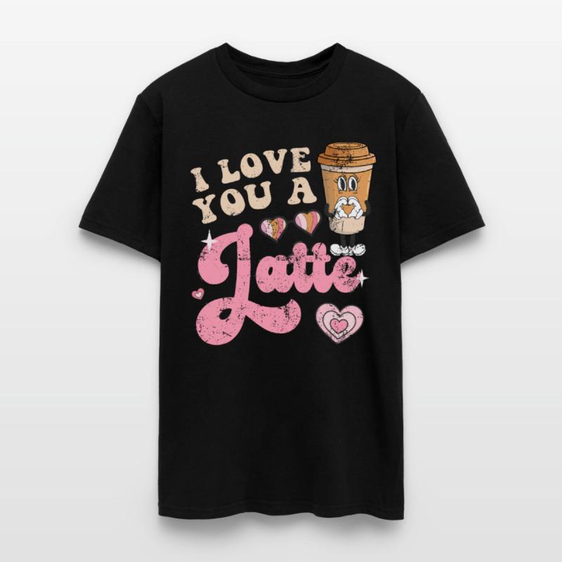 Groovy I Love You A Latte Coffee Lovers Valentine