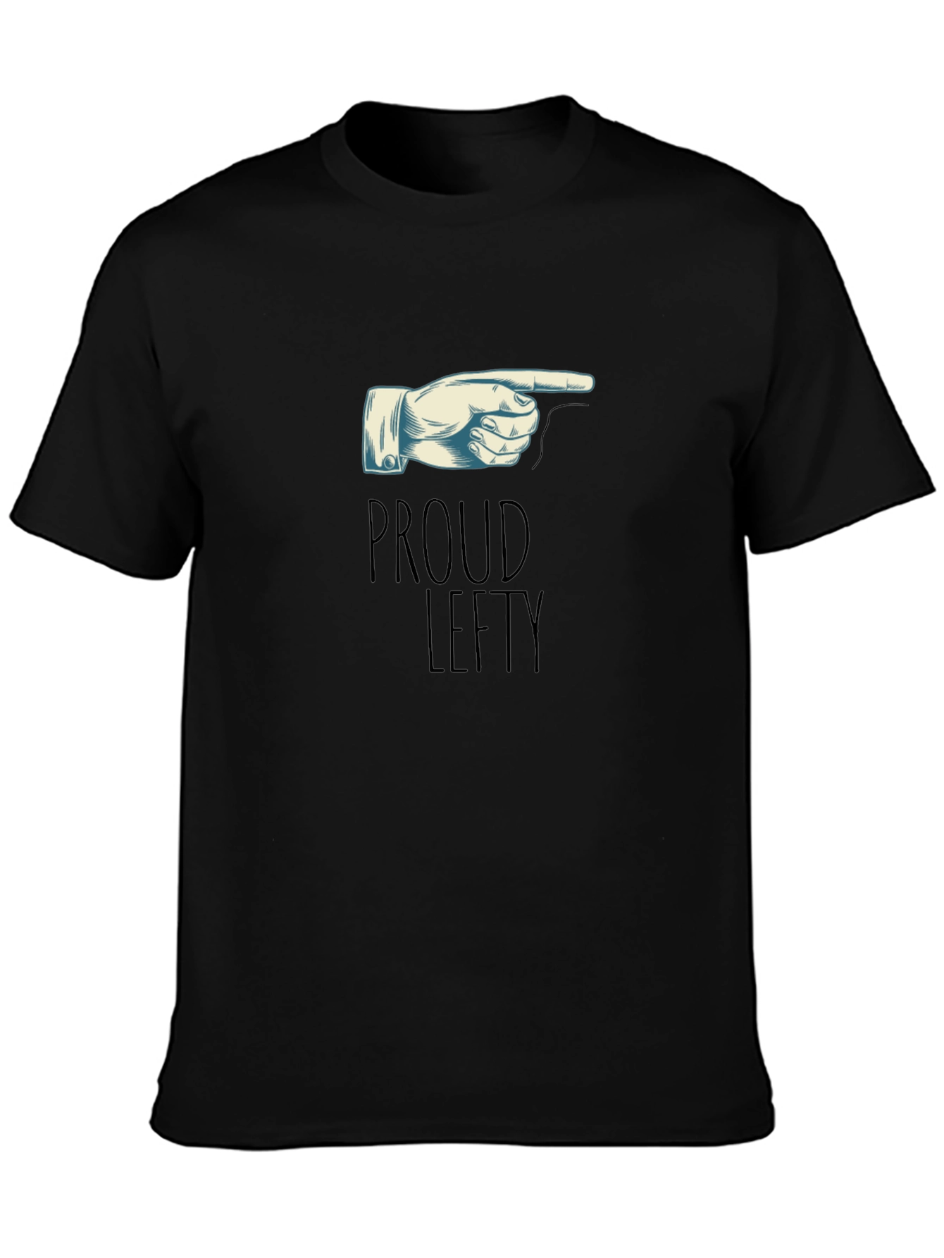 Proud Lefty T-Shirt - Pointing Hand Graphic Tee