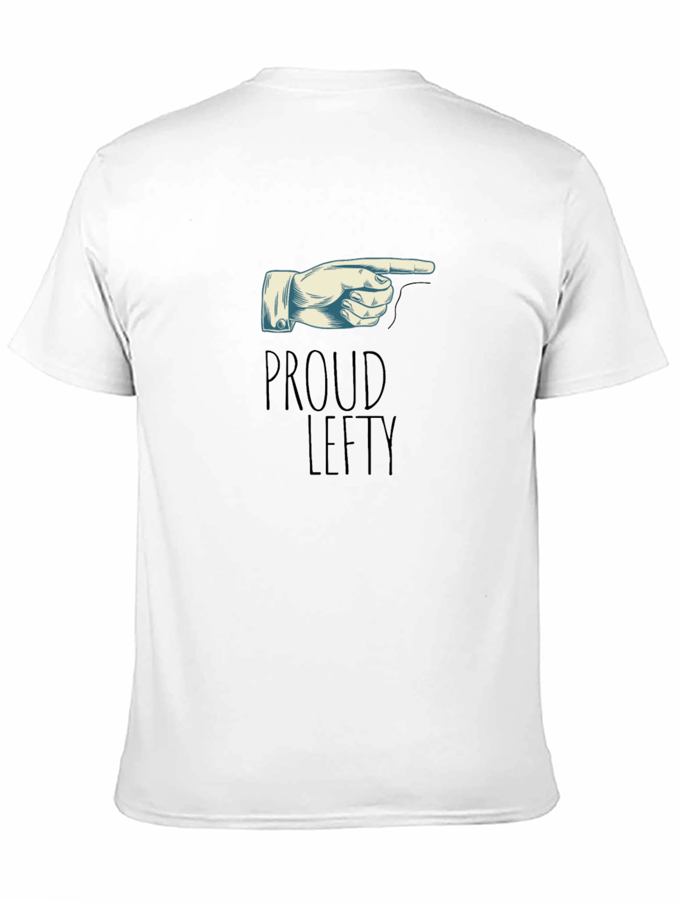 Proud Lefty T-Shirt - Pointing Hand Graphic Tee