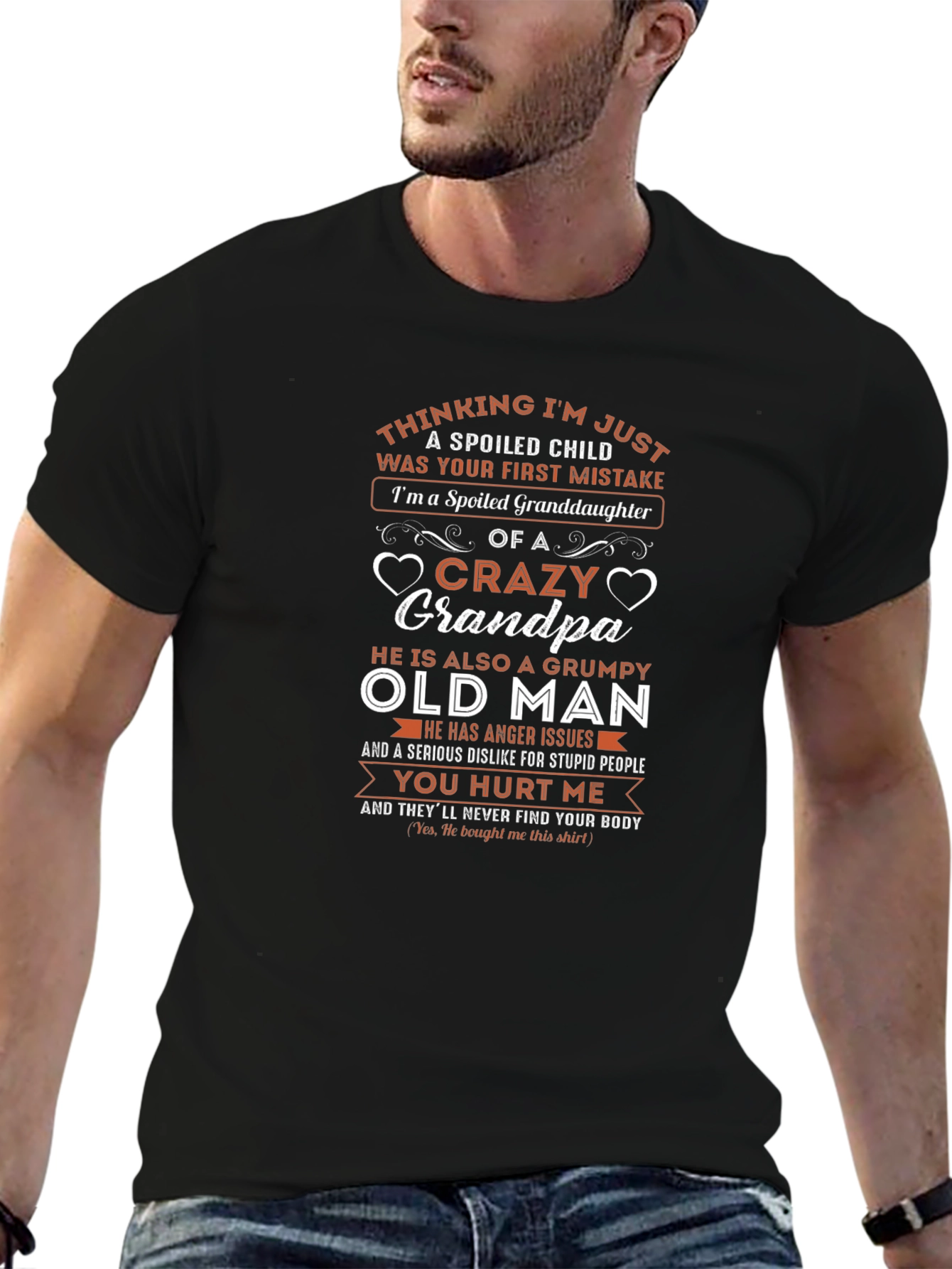 Spoiled Granddaughter Crazy Grandpa T-Shirt