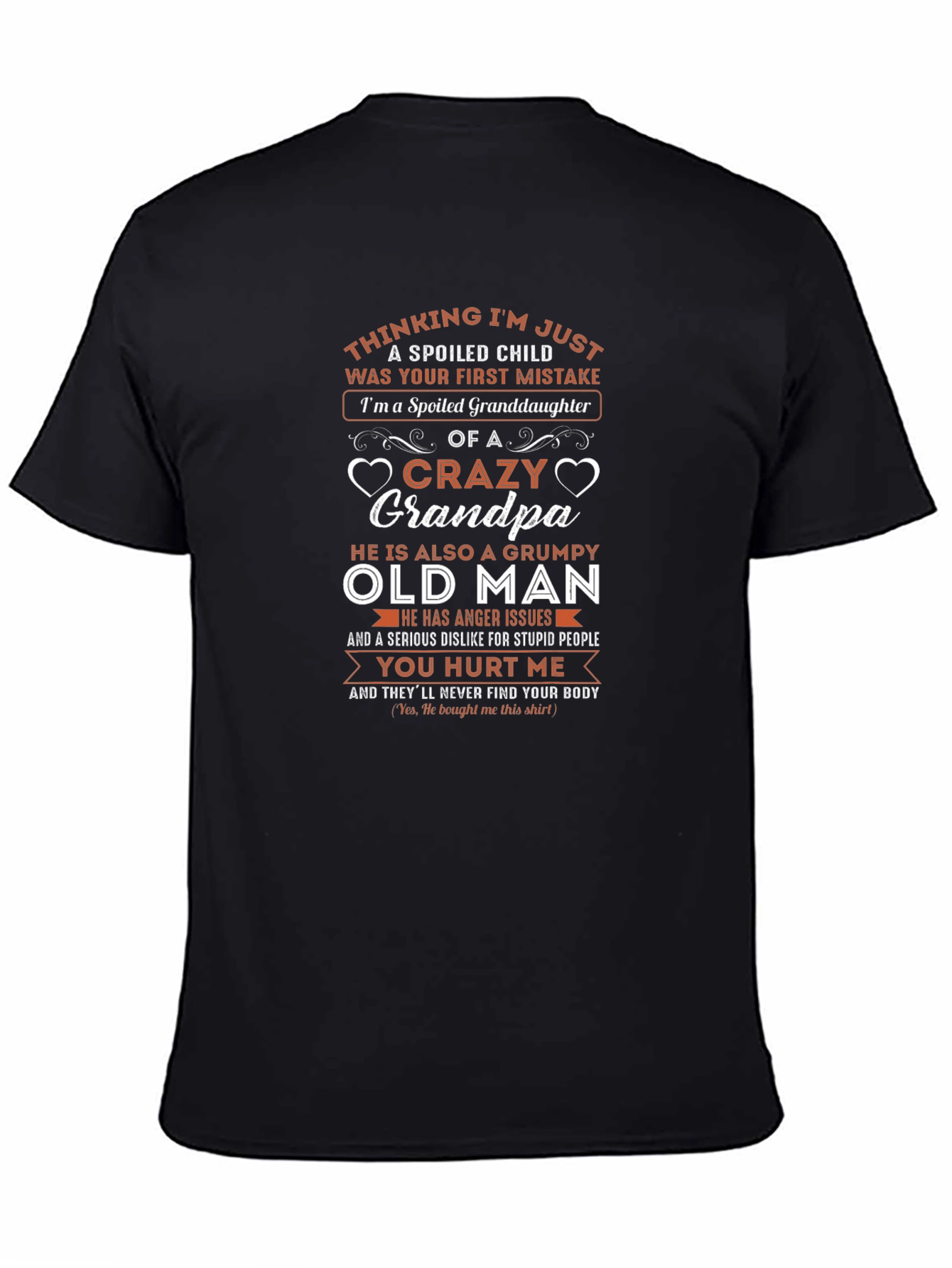 Spoiled Granddaughter Crazy Grandpa T-Shirt
