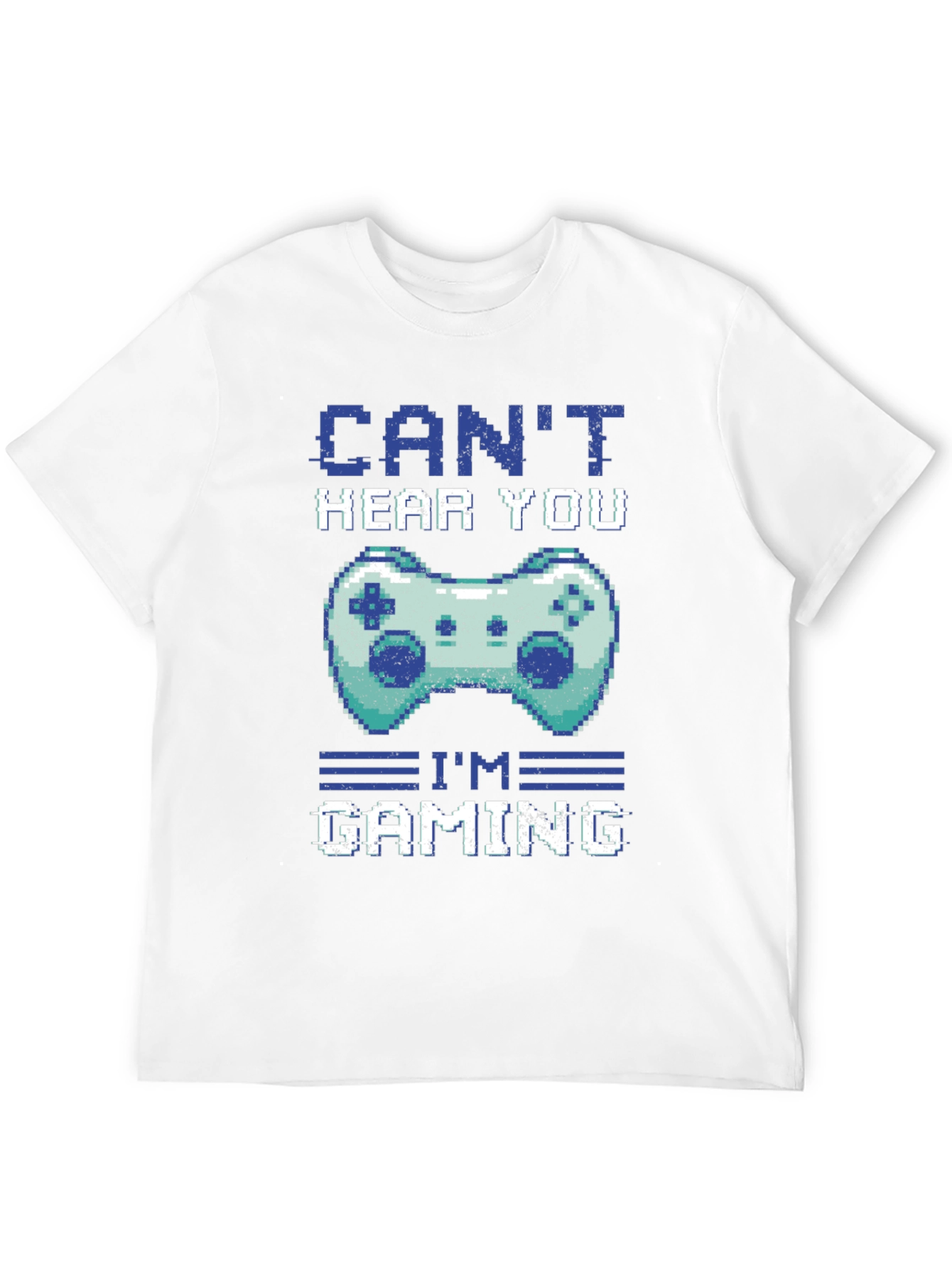 Gamer T-Shirt - Cant Hear You Im Gaming