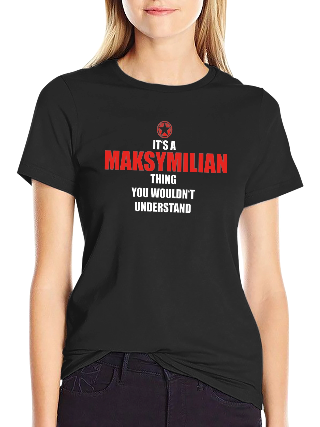 Its a Maksymilian Thing T-Shirt