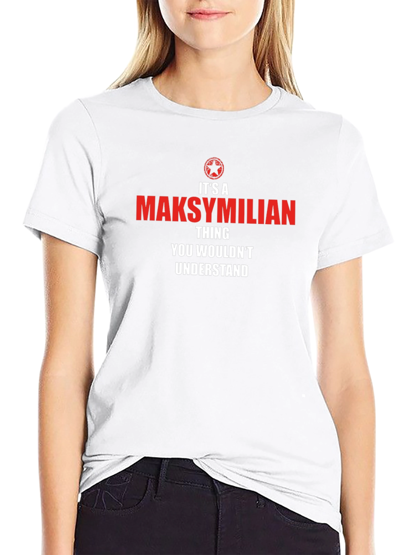 Its a Maksymilian Thing T-Shirt