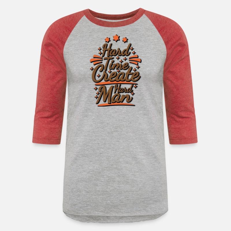 hard time create hard man