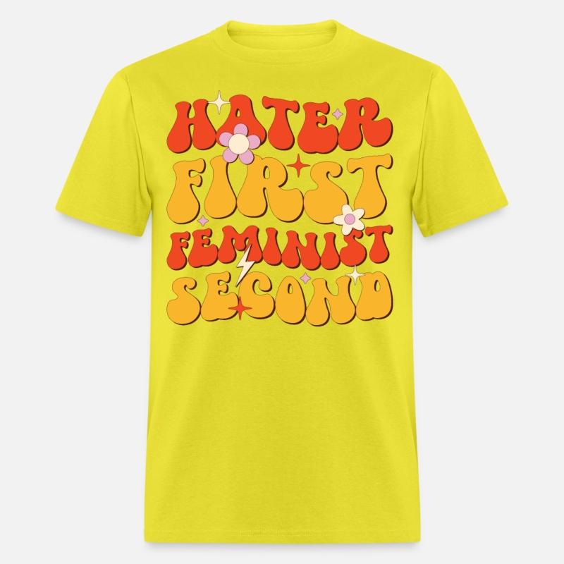 Hater First Feminist Second, Women's Equality Day