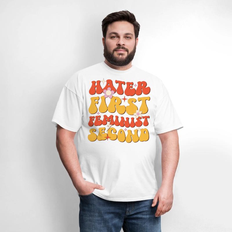 Hater First Feminist Second, Women's Equality Day