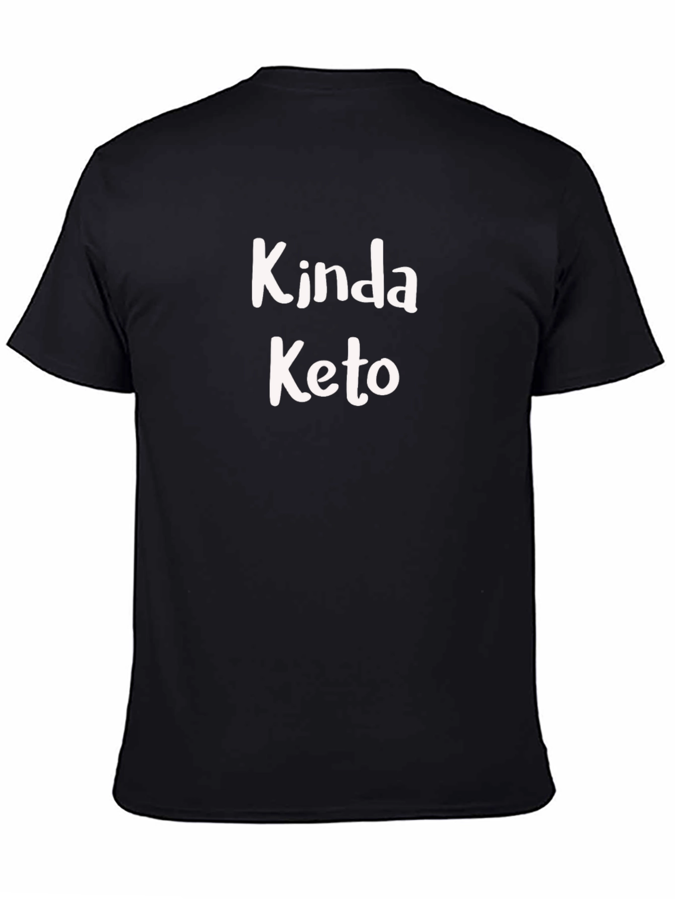 Kinda Keto T-Shirt - Funny Diet Tee