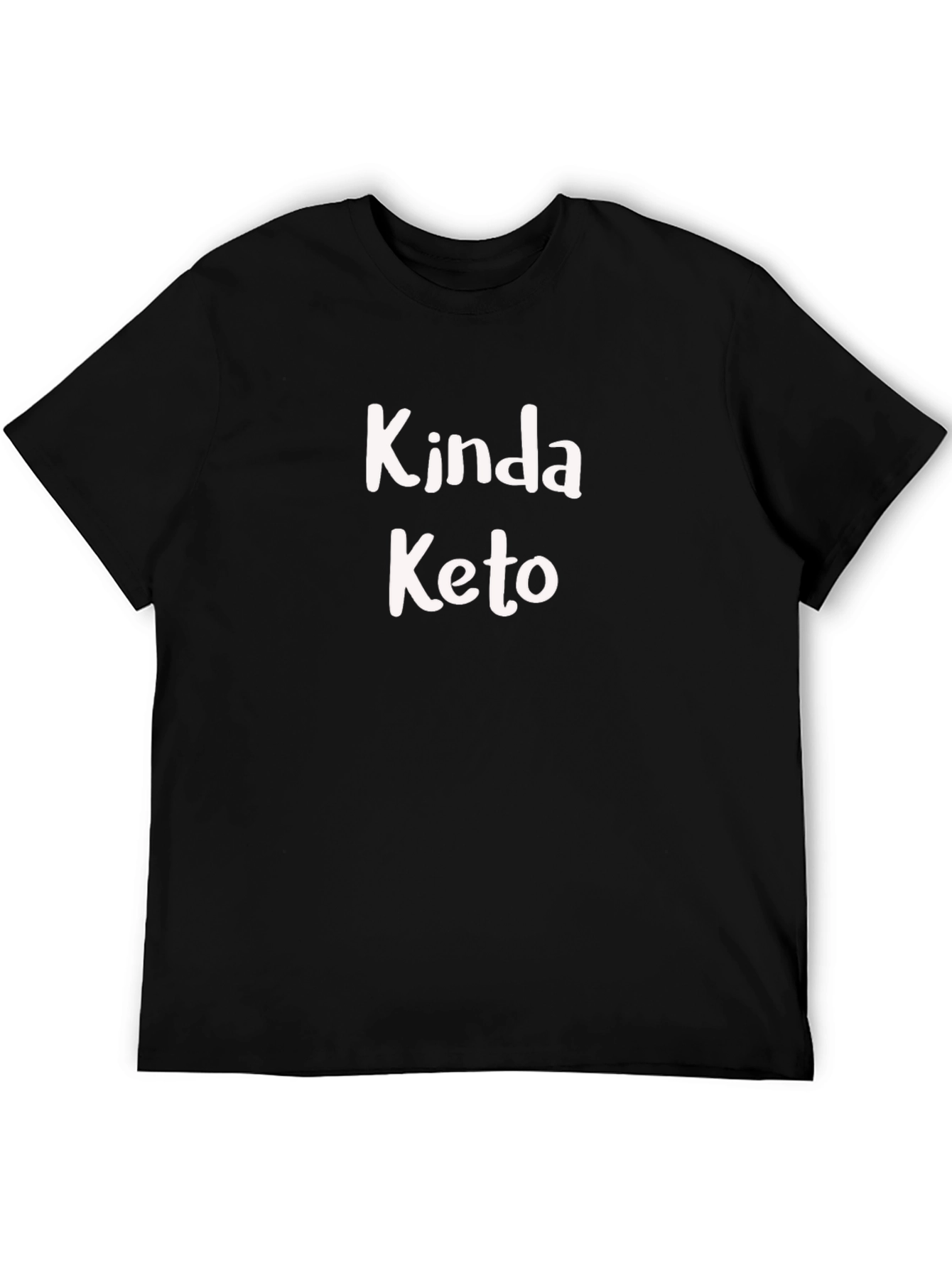 Kinda Keto T-Shirt - Funny Diet Tee