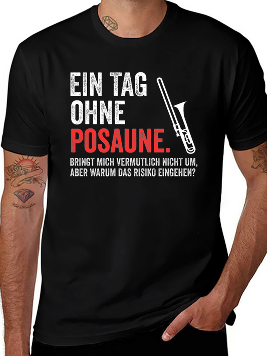 Ein Tag Ohne Posaune Black T-Shirt
