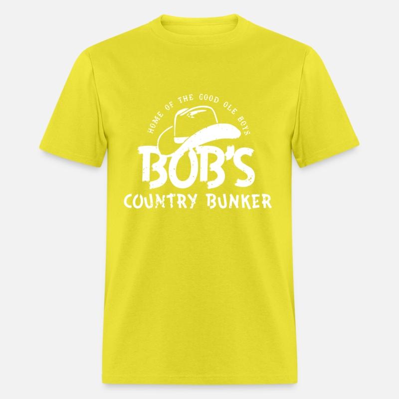 Home of the good ole boys bob's country bunker