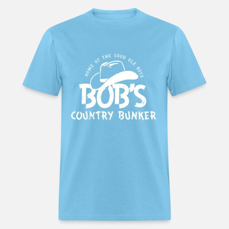 Home of the good ole boys bob's country bunker