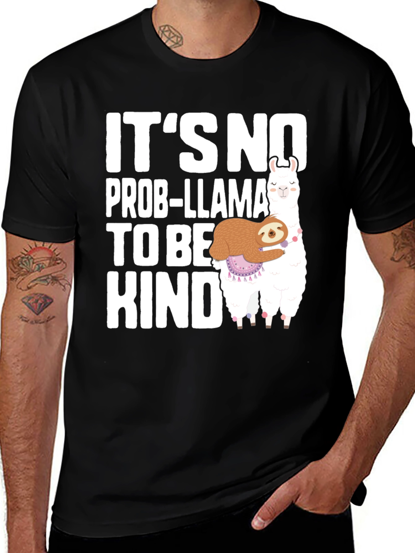 Its No Prob-llama To Be Kind T-Shirt