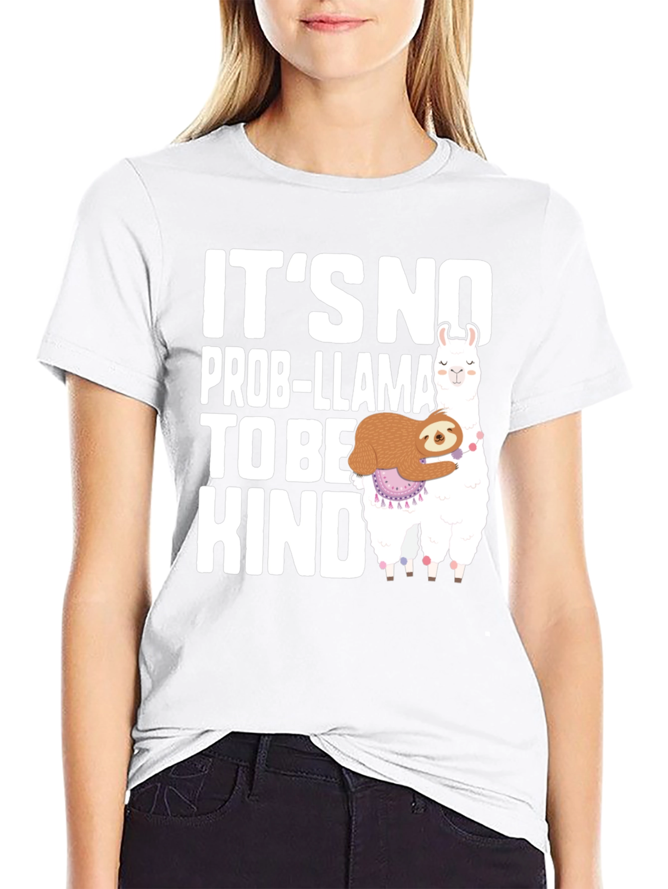 Its No Prob-llama To Be Kind T-Shirt