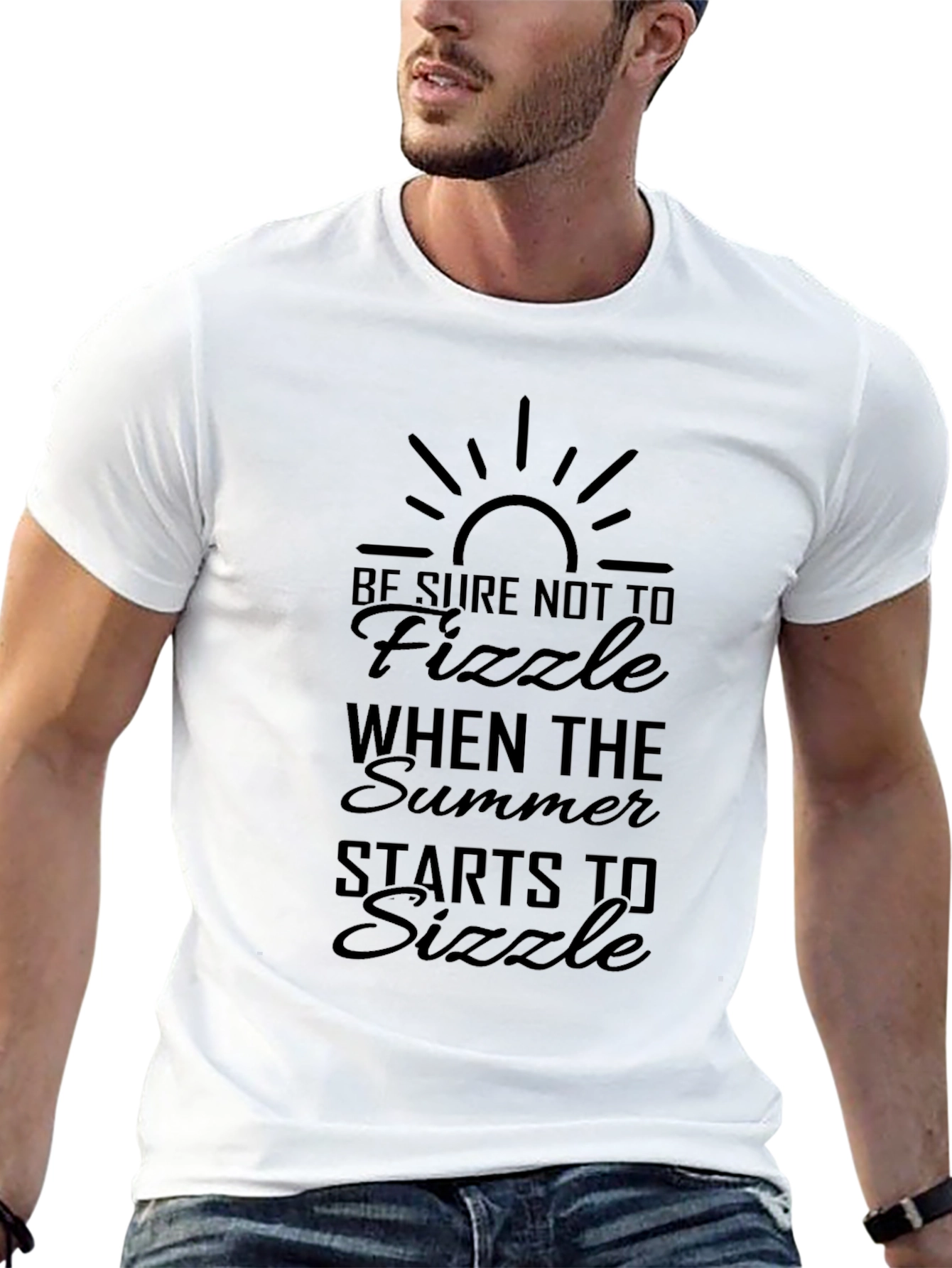 Be Sure Not To Fizzle T-Shirt