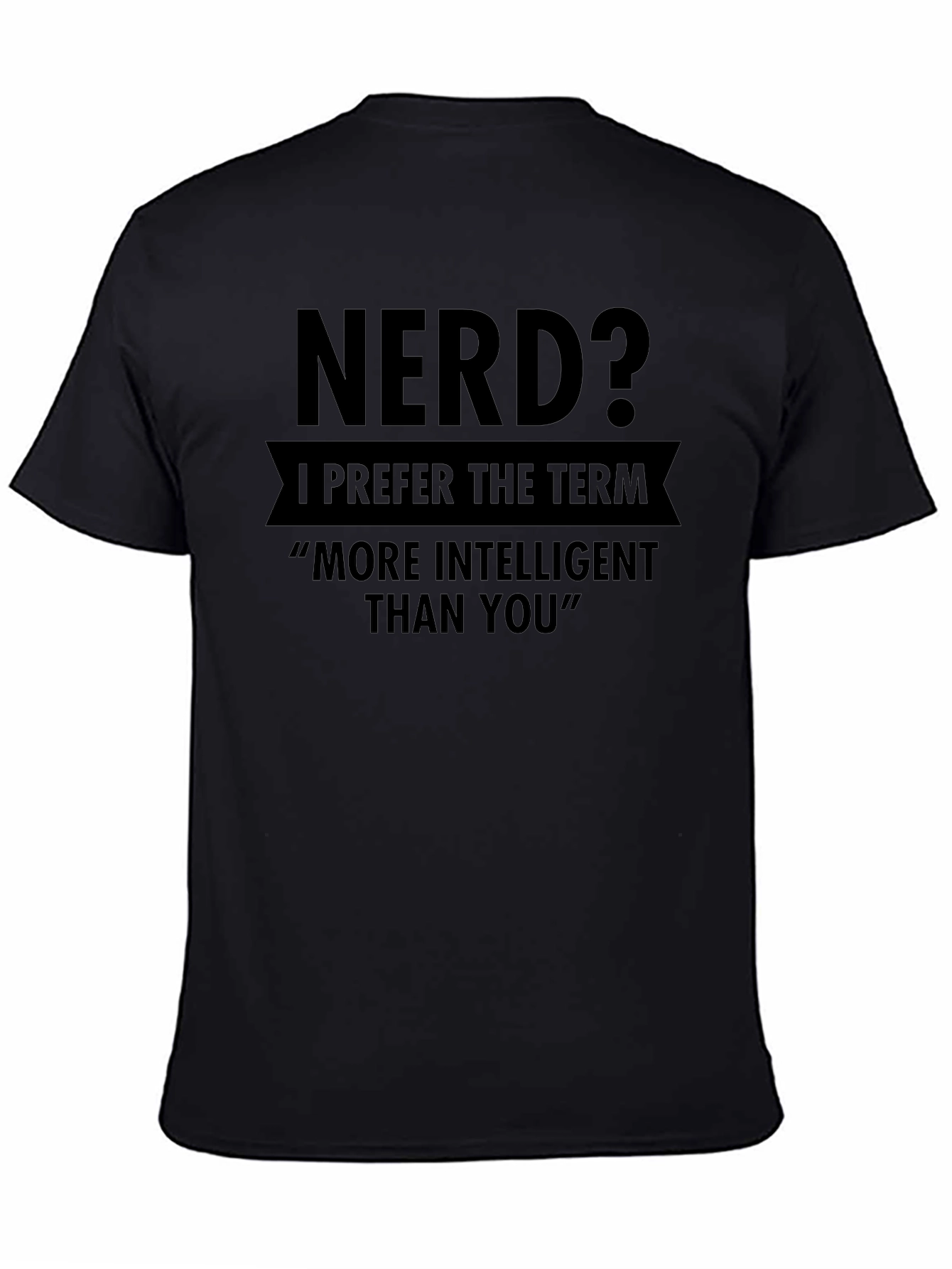 Nerd? Intelligent Funny T-Shirt