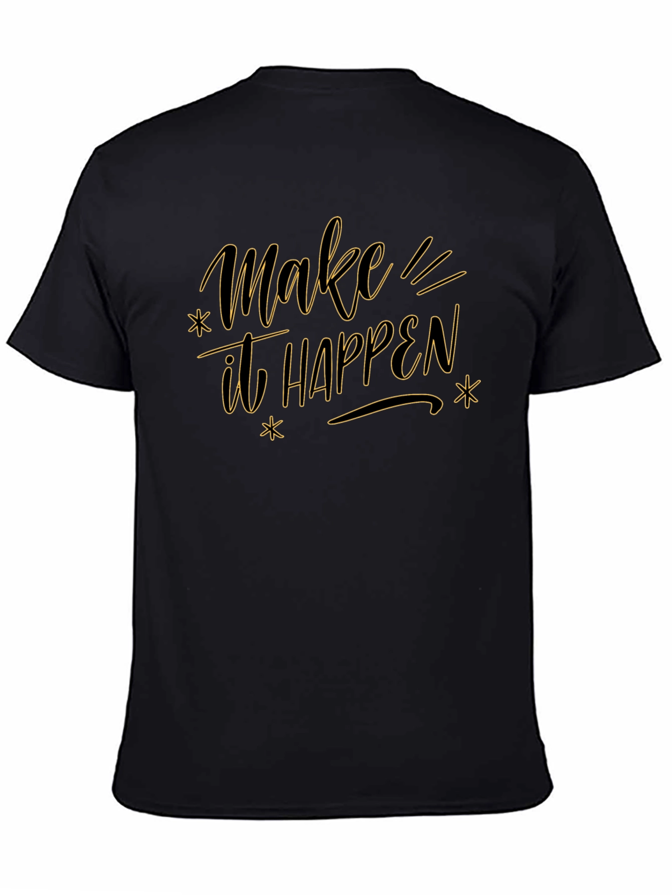 Make It Happen Graphic Tee - Motivational T-Shirt