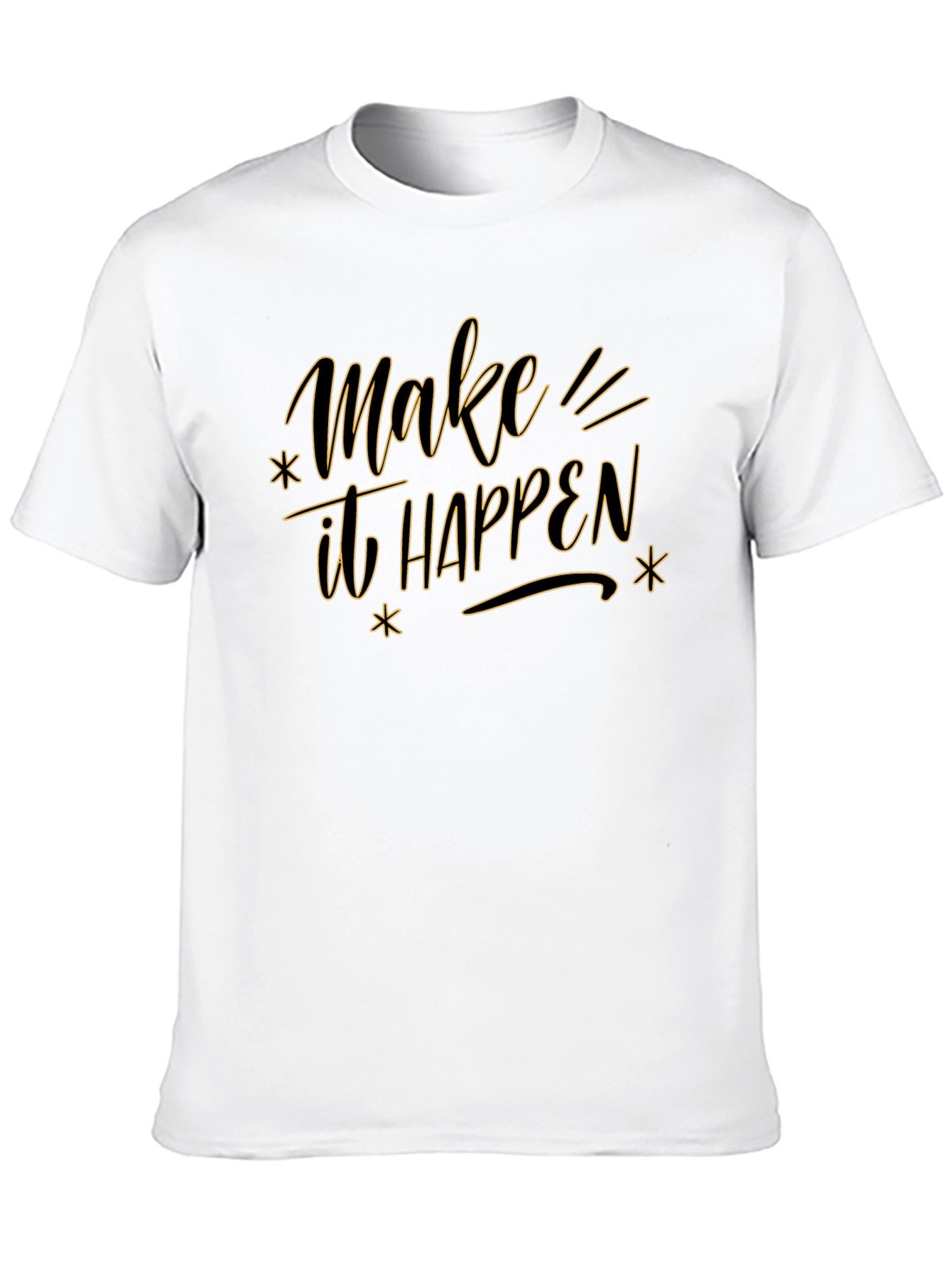 Make It Happen Graphic Tee - Motivational T-Shirt