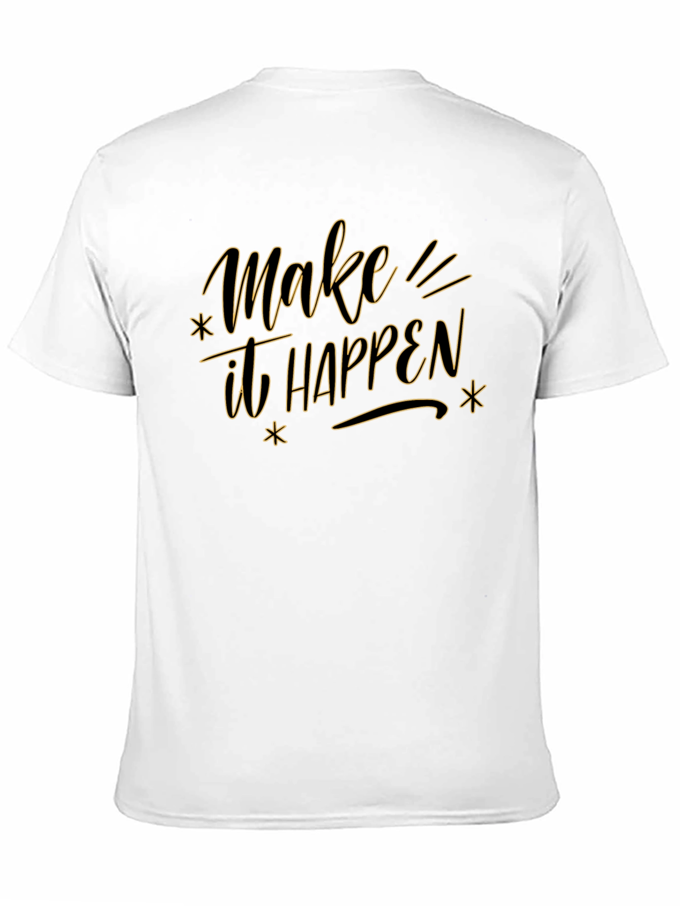 Make It Happen Graphic Tee - Motivational T-Shirt