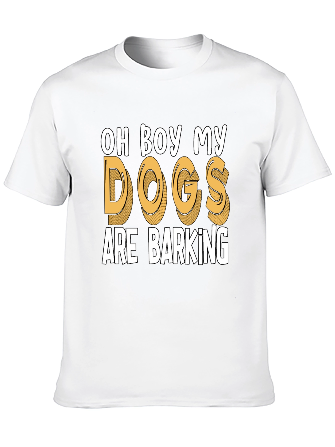 Mens Oh Boy My Dogs Are Barking Graphic Tee