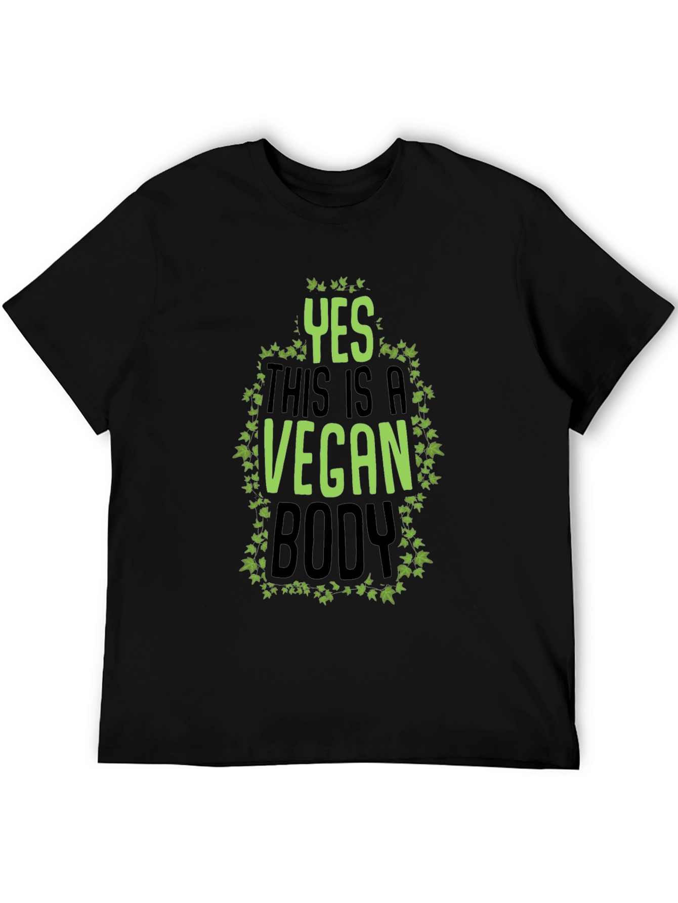 Yes This Is A Vegan Body Black T-Shirt