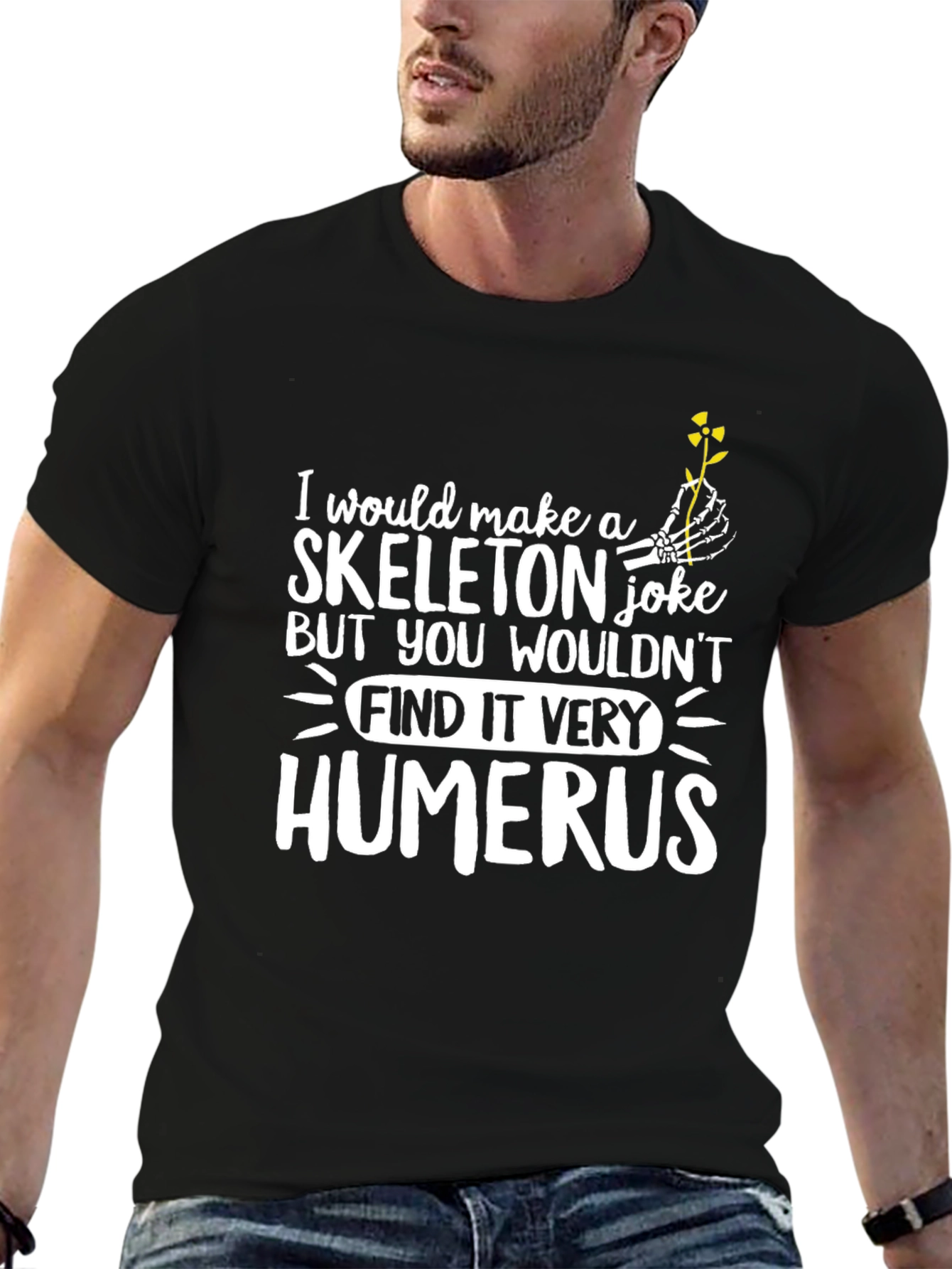 Funny Skeleton Humor T-Shirt - Humerus Joke Tee