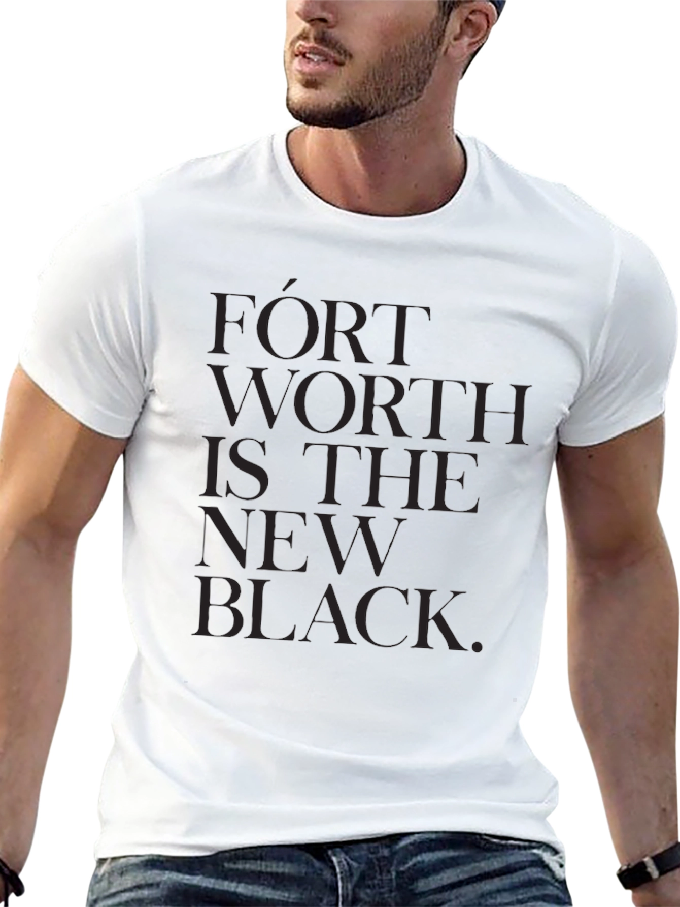 Fort Worth is the New Black T-Shirt