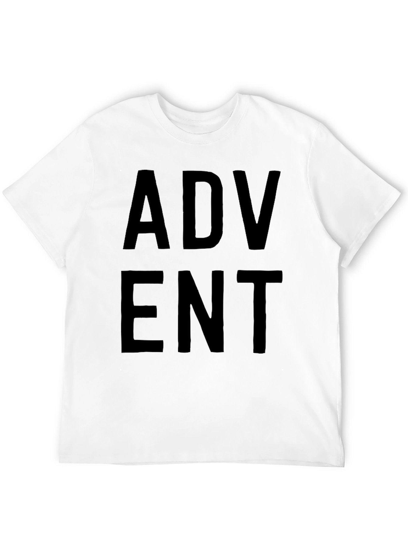 Advent T-Shirt: Bold Statement Tee