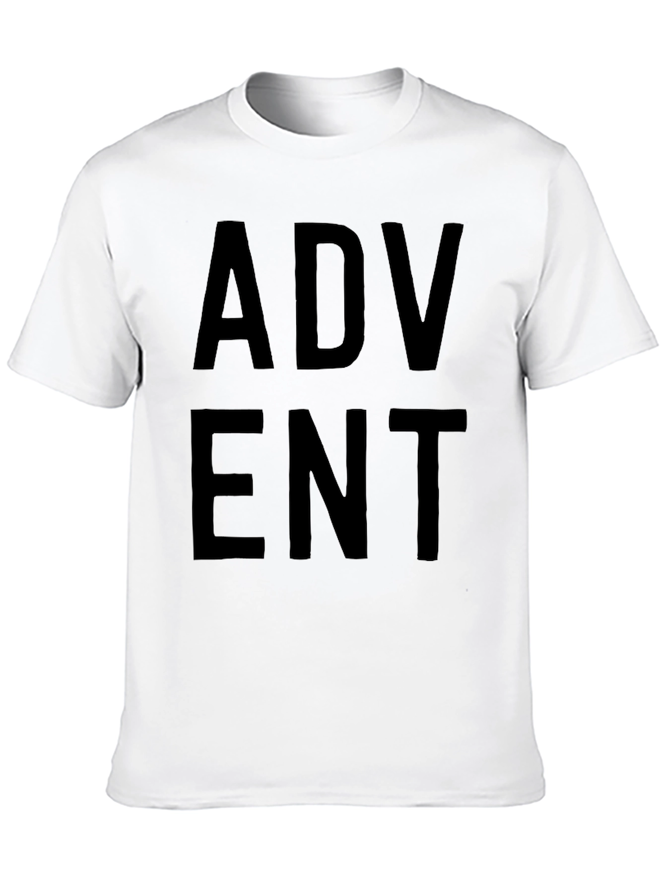 Advent T-Shirt: Bold Statement Tee
